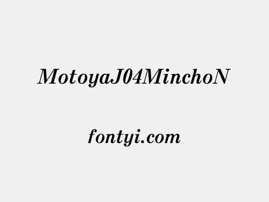 MotoyaJ04MinchoN