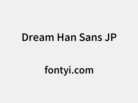 Dream Han Sans JP