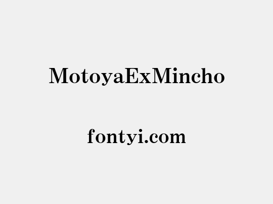 MotoyaExMincho