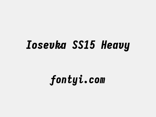 Iosevka SS15 Heavy