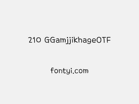 210 GGamjjikhageOTF