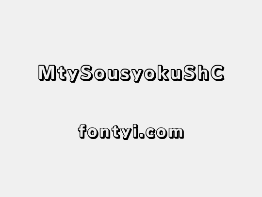 MtySousyokuShC