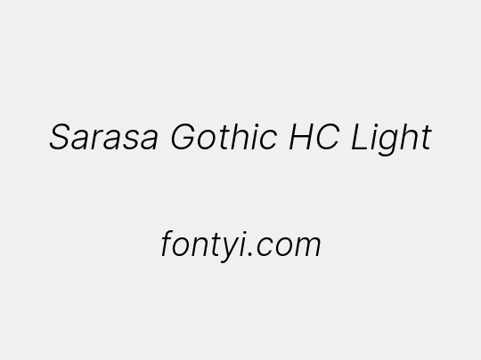 Sarasa Gothic HC Light