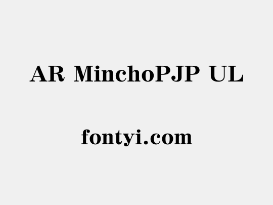 AR MinchoPJP UL