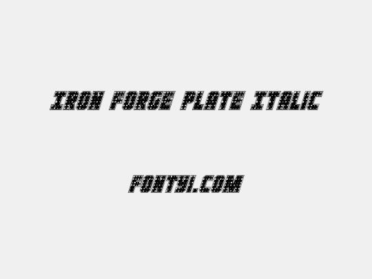 Iron Forge Plate Italic