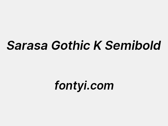 Sarasa Gothic K Semibold