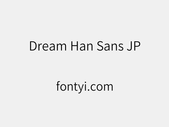 Dream Han Sans JP