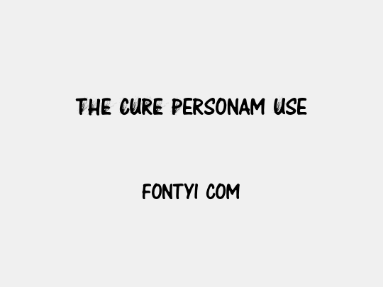 THE CURE Personam Use