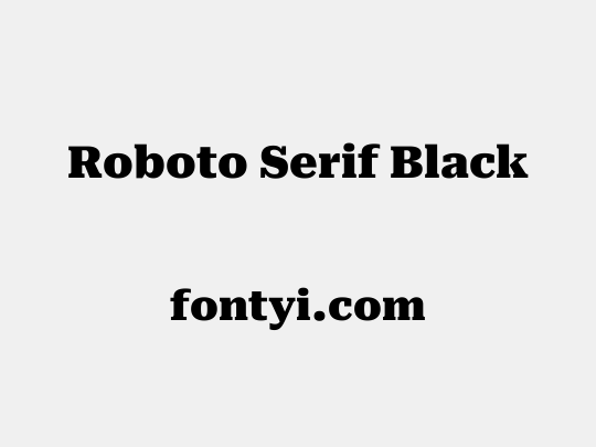 Roboto Serif Black