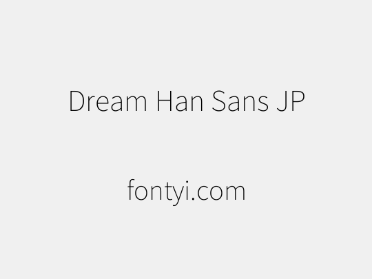 Dream Han Sans JP