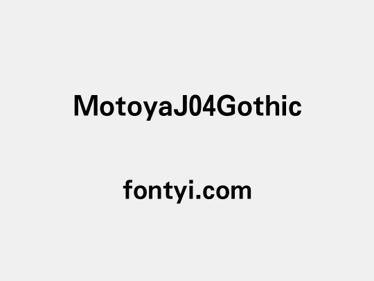 MotoyaJ04Gothic