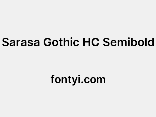 Sarasa Gothic HC Semibold