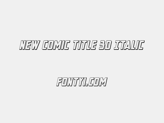 New Comic Title 3D Italic