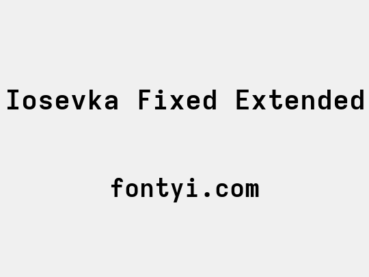 Iosevka Fixed Extended