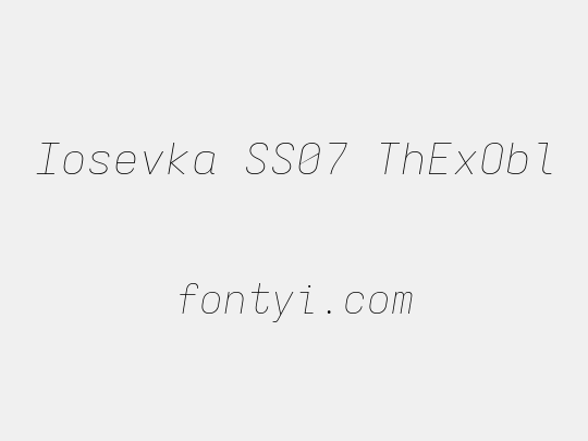 Iosevka SS07 ThExObl