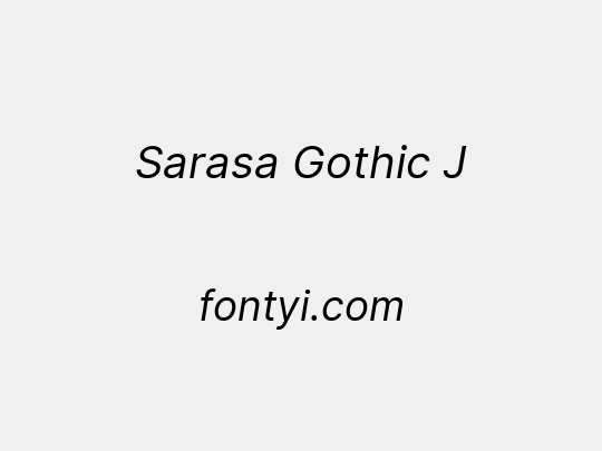 Sarasa Gothic J