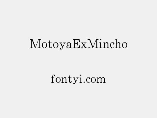 MotoyaExMincho