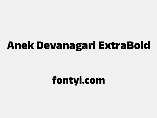 Anek Devanagari ExtraBold