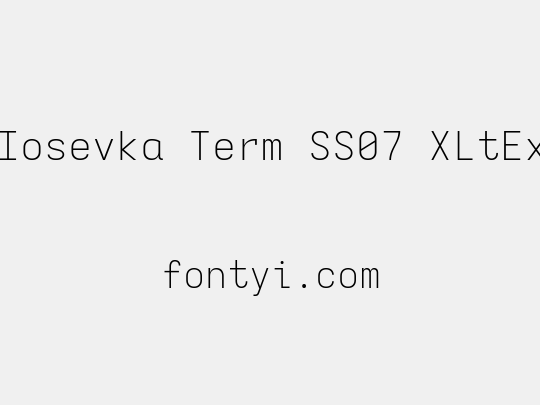 Iosevka Term SS07 XLtEx