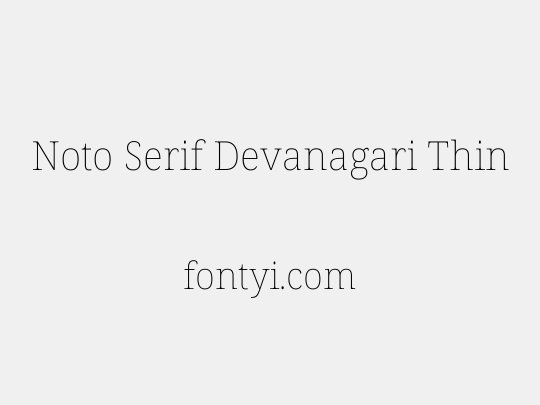 Noto Serif Devanagari Thin