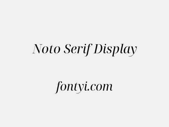 Noto Serif Display