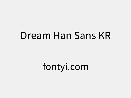 Dream Han Sans KR