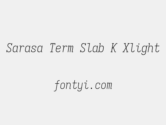 Sarasa Term Slab K Xlight