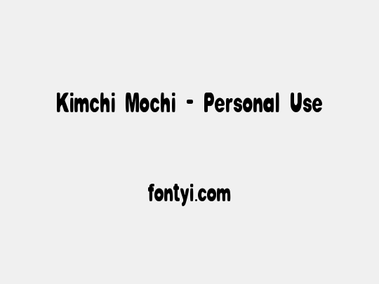 Kimchi Mochi - Personal Use