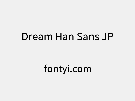 Dream Han Sans JP