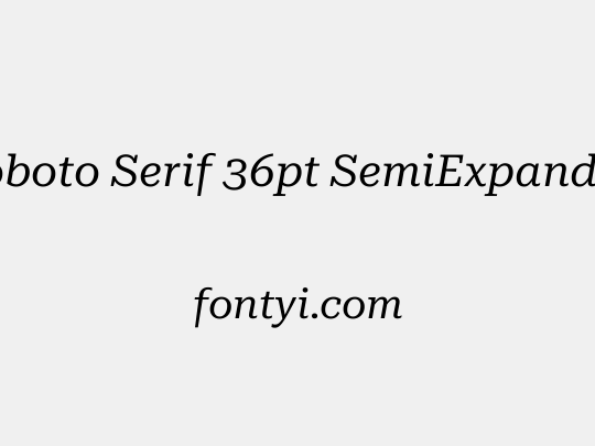 Roboto Serif 36pt SemiExpanded