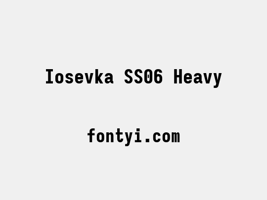 Iosevka SS06 Heavy