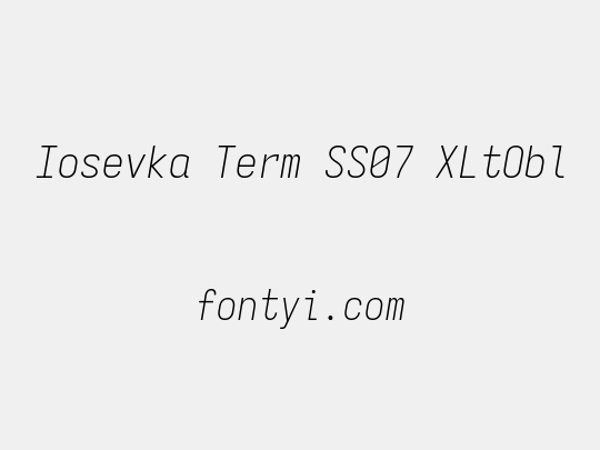 Iosevka Term SS07 XLtObl