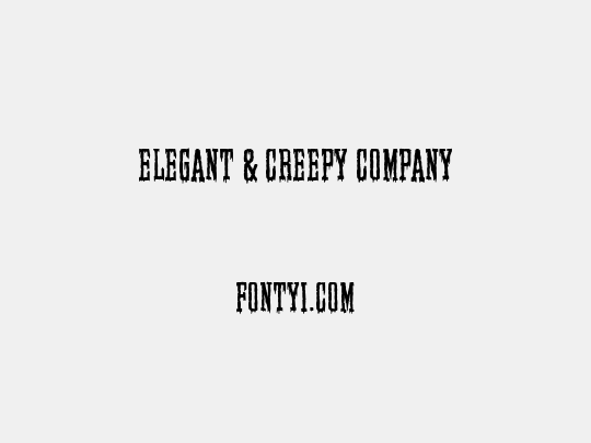 Elegant & Creepy Company