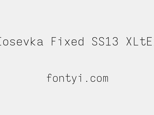 Iosevka Fixed SS13 XLtEx