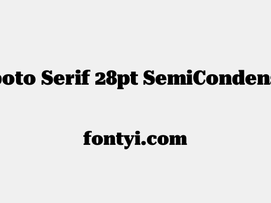 Roboto Serif 28pt SemiCondensed Black