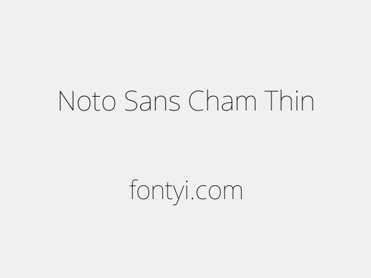 Noto Sans Cham Thin