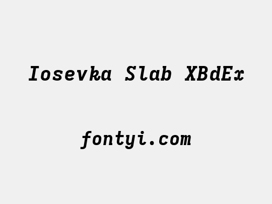 Iosevka Slab XBdEx