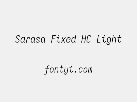 Sarasa Fixed HC Light