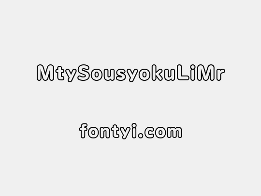 MtySousyokuLiMr