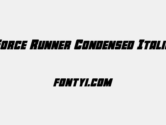 Force Runner Condensed Italic