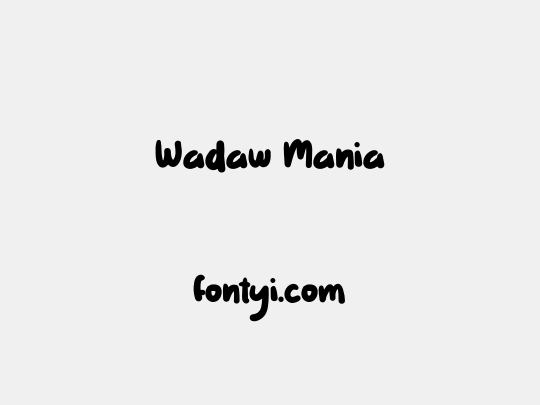 Wadaw Mania