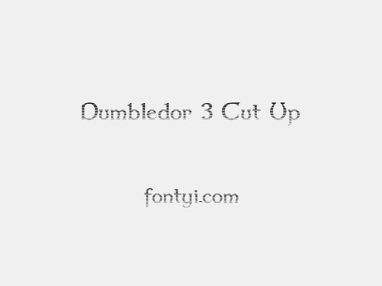 Dumbledor 3 Cut Up