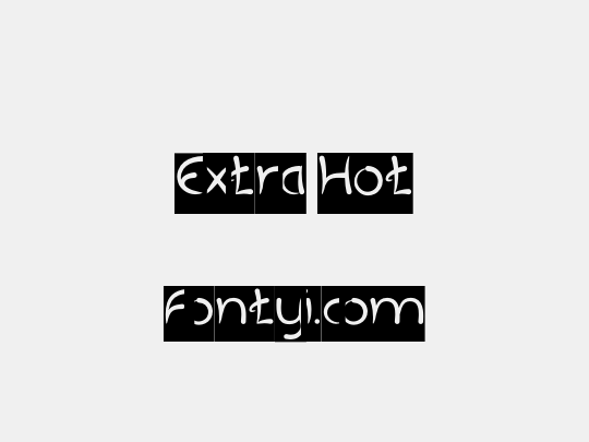 Extra Hot