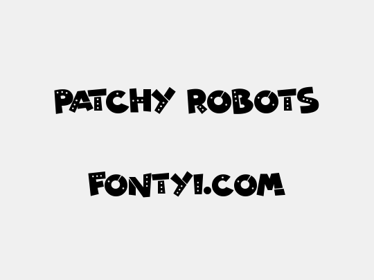 Patchy Robots