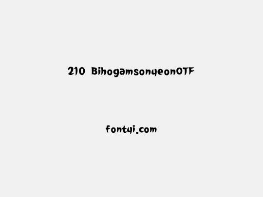 210 BihogamsonyeonOTF