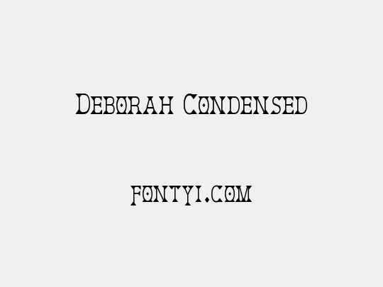 Deborah Condensed