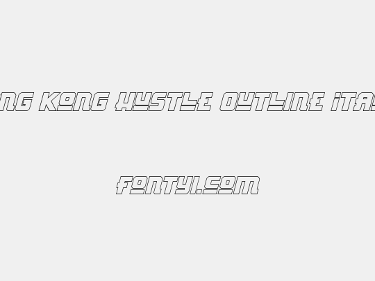 Hong Kong Hustle Outline Italic