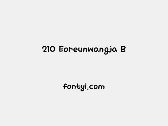 210 Eoreunwangja B