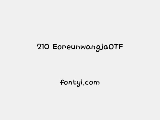 210 EoreunwangjaOTF