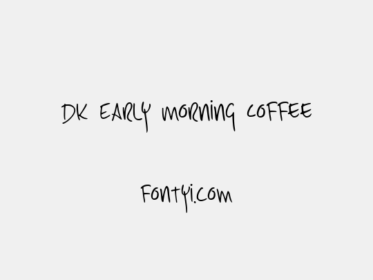 DK Early Morning Coffee